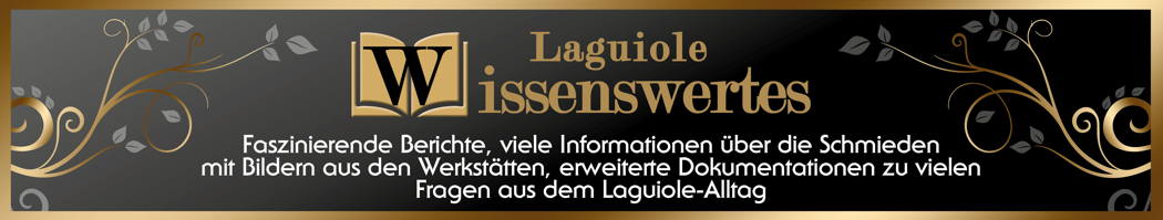 Laguiole-Wissenswertes von original-laguiole.de Laguiole-Wissenswertes von original-laguiole.de
