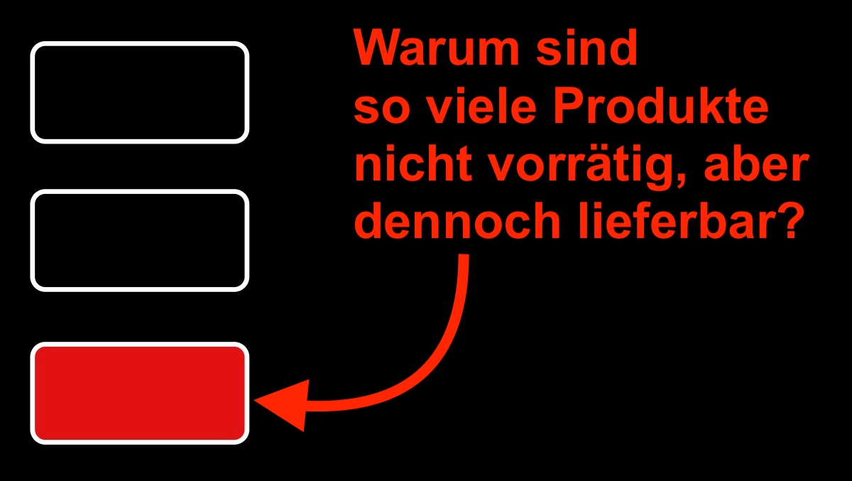 Warum sind so viele Produkte nicht vorrätig? Warum sind so viele Produkte nicht vorrätig?