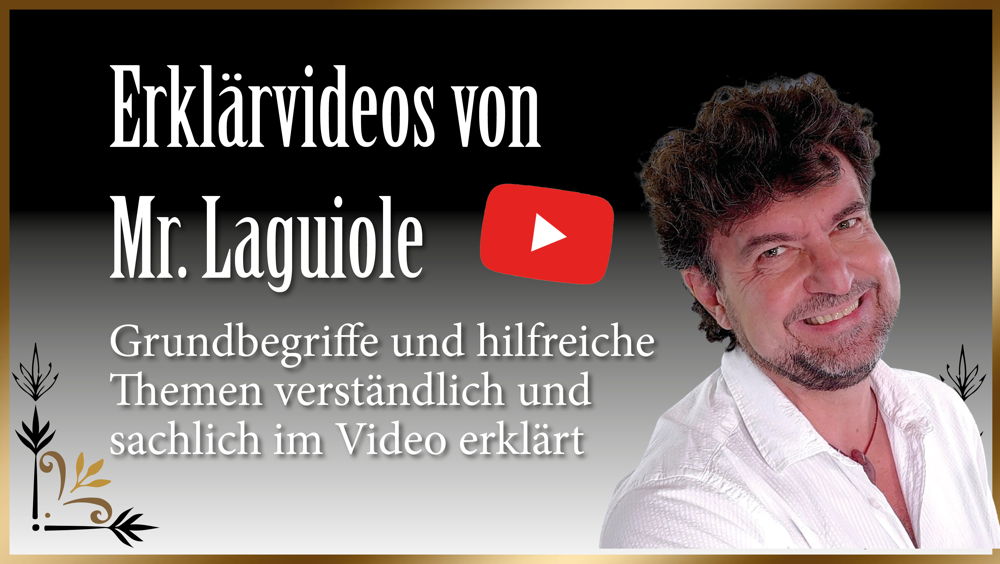 LAGUIOLE-WELT: Erklärvideos