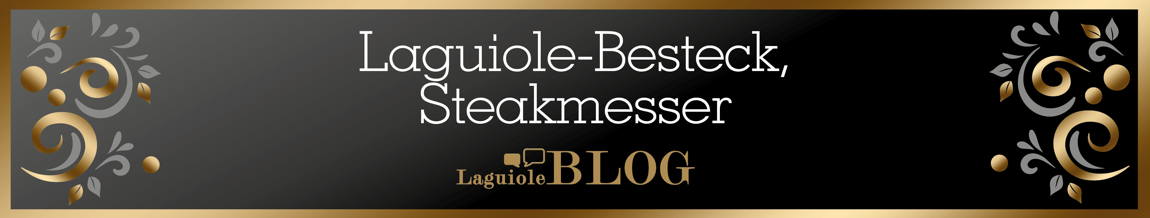 Blog Laguiole Bestecke | original-laguiole.de Blog Laguiole Bestecke  | original-laguiole.de