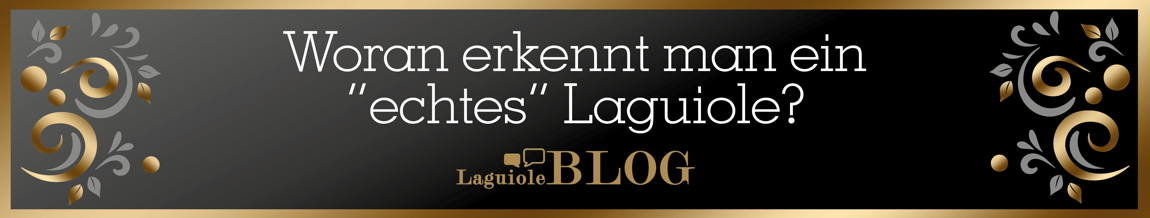 Blog Laguiole echt oder unecht | original-laguiole.de Blog Laguiole echt oder unecht  | original-laguiole.de