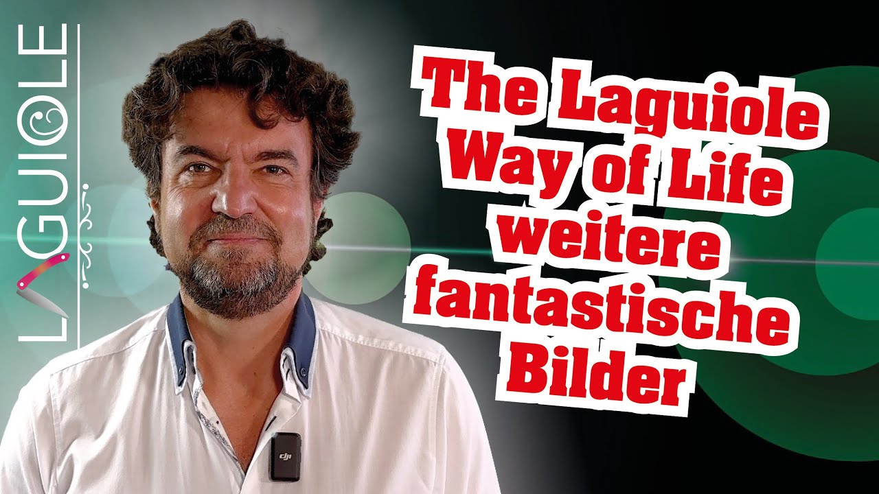 The Laguiole Way of Life, Teil 3, August 2024